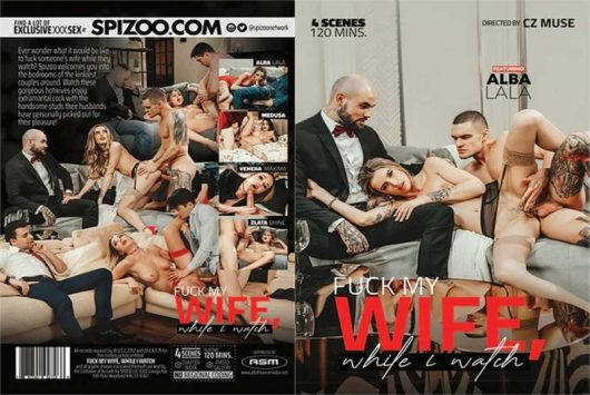 Fuck My Wife While I Watch